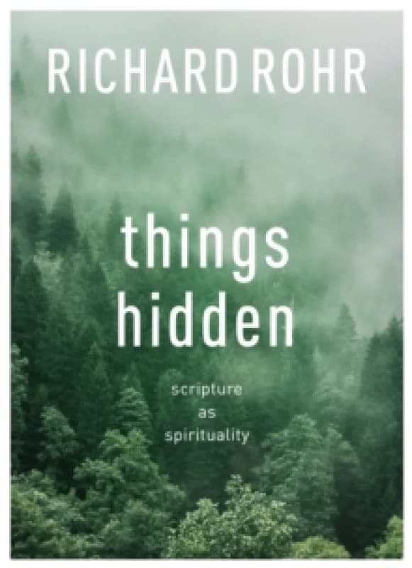 Things Hidden. Paperback. By Richard Rohr Books