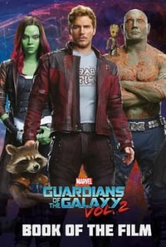 Marvel Guardians of the Galaxy Vol. 2 Book of the Film by Parragon Books Ltd Book