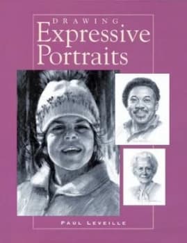 Drawing Expressive Portraits by Paul Leveille Paperback
