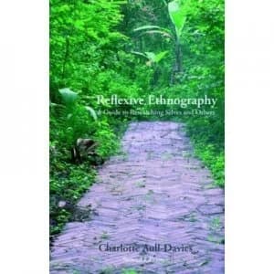 Reflexive Ethnography by Charlotte Aull Davies Paperback