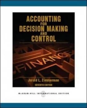 Accounting for Decision Making and Control by Jerold Zimmerman Paperback