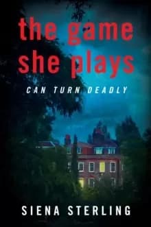 The Game She Plays : A Novel