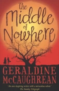 The Middle of Nowhere by Geraldine Mccaughrean Paperback