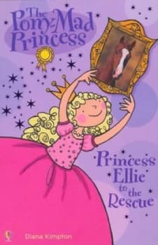 Princess Ellie to the Rescue by Diana Kimpton and Lizzie Finlay Paperback