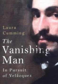 The Vanishing Man by Laura Cumming Hardback