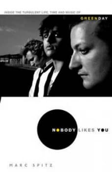 Nobody Likes You by Marc Spitz Hardback