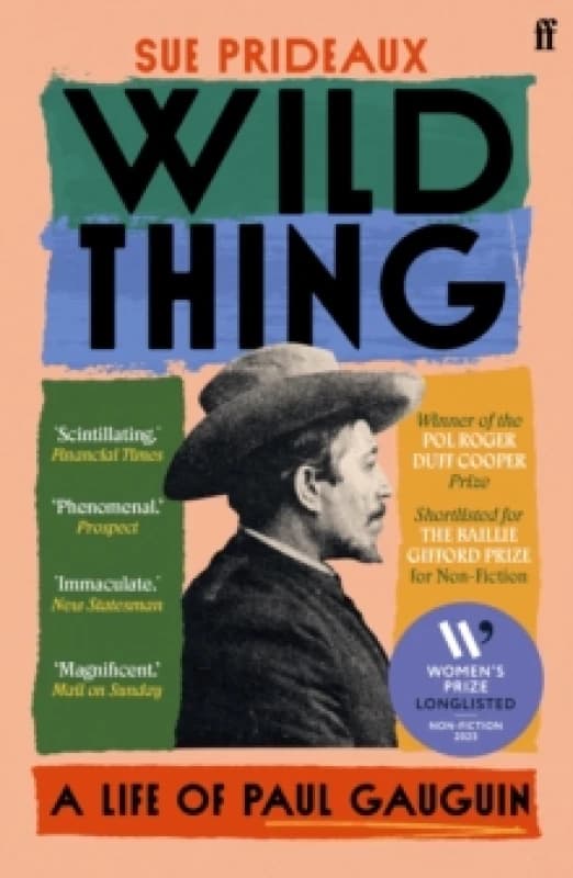 Wild Thing. Paperback. By Sue Prideaux, Paul Gauguin Books