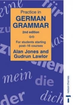 Practice in German Grammar by Alan Griffith Jones Paperback