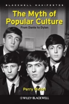 The Myth of Popular Culture by Perry Meisel Paperback