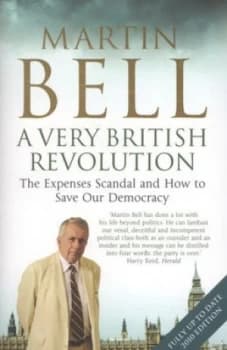 A Very British Revolution by Martin Bell Book