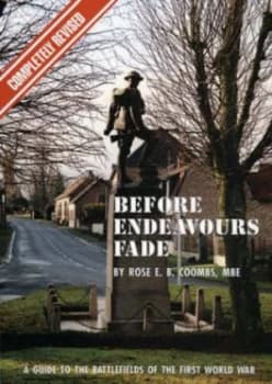 Before Endeavours Fade by Rose E.B Coombs Paperback