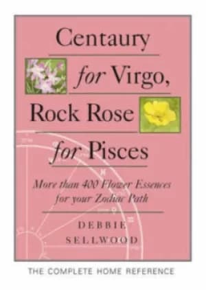 Centaury for Virgo rock rose for Pisces by Debbie Sellwood