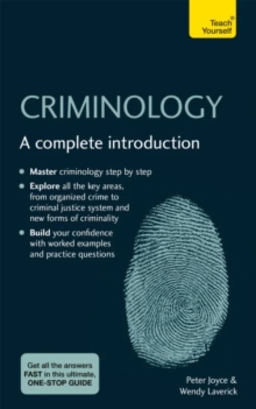 Criminology : A complete introduction Paperback / softback