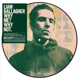 Liam Gallagher - Why Me Why Not Picture Disc Vinyl