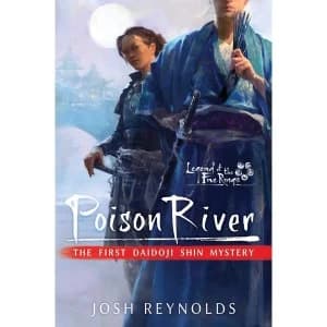 Legend of the Five Rings: Poison River - The First Daidoji Shin Mystery (Paperback, 2020)