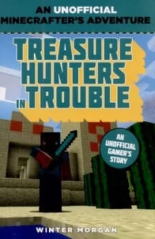 Treasure Hunters in Trouble by Winter Morgan Paperback