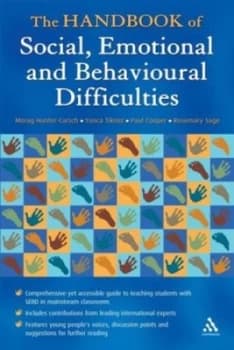The Handbook of Social Emotional and Behavioural Difficulties by Morag Hunter-Carsch Paperback