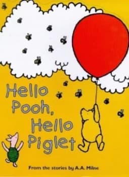 Hello Pooh Hello Piglet by A. a Milne and Ernest H Shepard Hardback