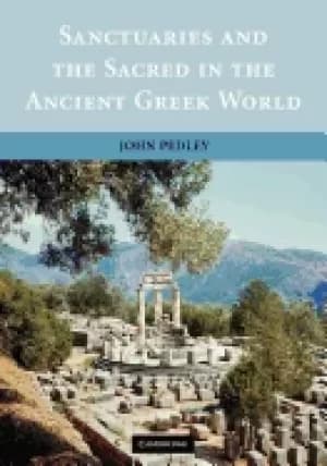 sanctuaries and the sacred in the ancient greek world