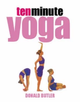 Ten Minute Yoga by D.G. Butler Paperback