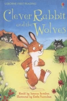 Clever Rabbit and the Wolves by Susanna Davidson and Emilie Vanvolsem and Alison Kelly Hardback