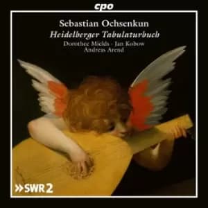 Sebastian Ochsenkun Heidelberger Tabulaturbuch by Sebastian Ochsenkun CD Album