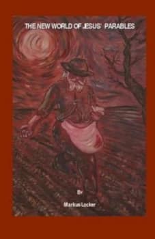 The New World of Jesus Parables by Markus Locker Hardback