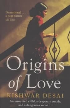Origins of Love by Kishwar Desai Paperback