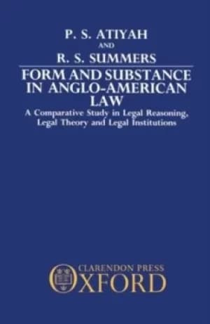 Form and substance in Anglo-American law by P. S. Atiyah