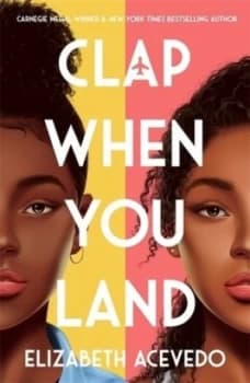 Clap when you land by Elizabeth Acevedo