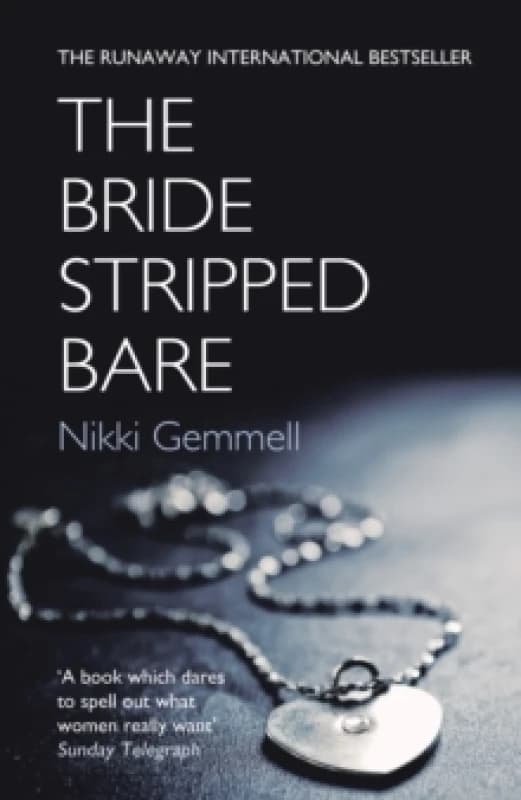 The Bride Stripped Bare. Paperback. By Nikki Gemmell Books