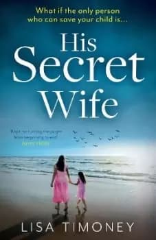 His Secret Wife by Lisa Timoney