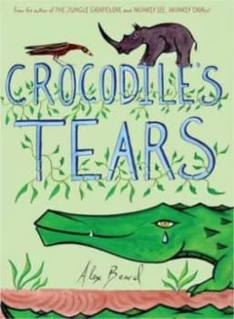 Crocodiles Tears by Alex Beard Book