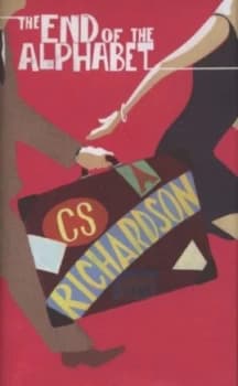 The End of the Alphabet by C. S Richardson Hardback