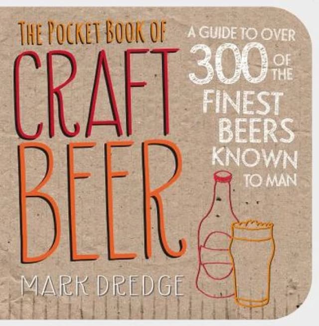 The Pocket Book of Craft Beer by Mark Dredge Book