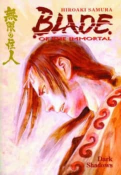 Blade of the Immortal Volume 6 Dark Shadows by Hiroaki Samura Paperback