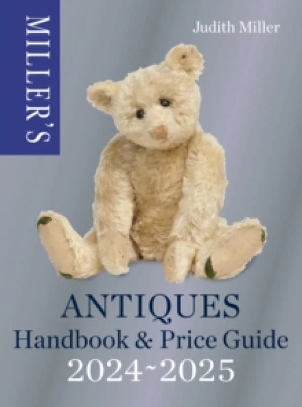 Millers Antiques Handbook & Price Guide 2024-2025 Hardback