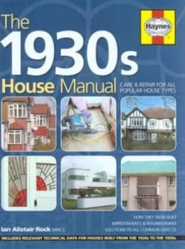 The 1930s House Manual by Ian Alistair Rock and Ian R Macmillan Hardback
