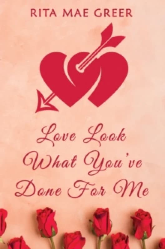 Love Look What You've Done For Me Paperback / softback