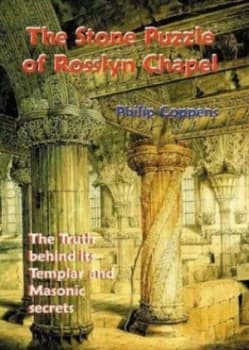 The Stone Puzzle of Rosslyn Chapel by Philip Coppens Paperback