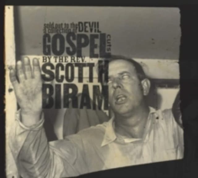 Sold Out to the Devil: A Collection of Gospel Cuts By the Rev. Scott H. Biram Vinyl