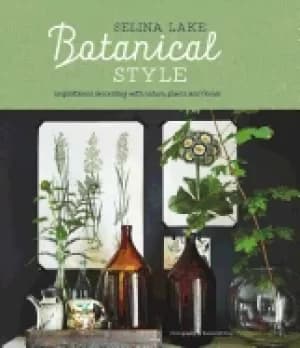 botanical style inspirational decorating with nature plants and florals