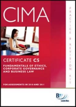 Cima - C05 Fundamentals of Ethics Corporate Governance and Business Law by Bpp Learning Media Paperback