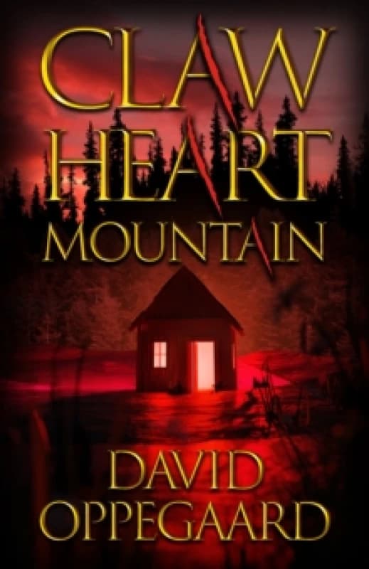 Claw Heart Mountain. Paperback. By David Oppegaard Books