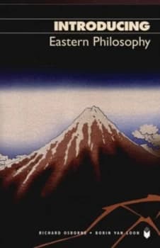 Introducing Eastern Philosophy by Richard Osborne Paperback