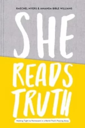 She Reads Truth by Raechel Myers