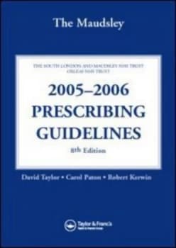 Maudsley Prescribing Guidelines 2005 by David Taylor Book