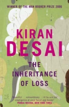 The Inheritance of Loss by Kiran Desai Hardback