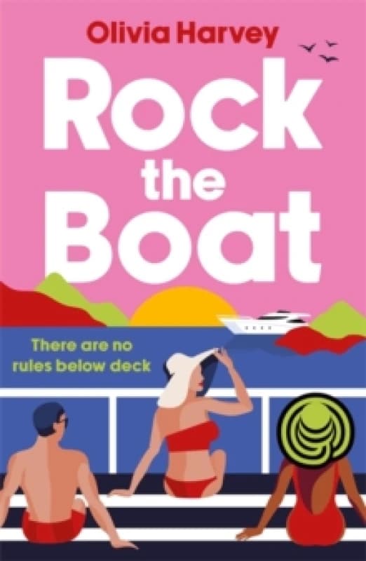 Rock the Boat : the sexy beach read of the summer Paperback / softback