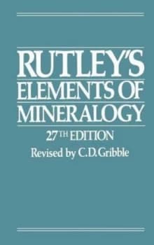 Rutleys Elements of Mineralogy by C.D. Gribble Book